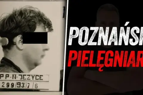 Maciej z Poznania: szokująca historia pielęgniarza i jego zbrodni