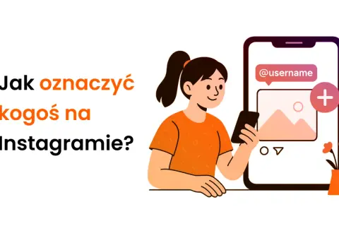 Dziewczyna z telefonem uczy, jak oznaczyć kogoś w relacji na IG.