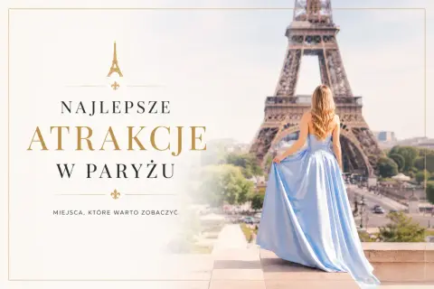 Najlepsze atrakcje w Paryżu: kobieta w błękitnej sukni przed Wieżą Eiffla. Informacje o Paryżu i miejscach wartych zobaczenia.