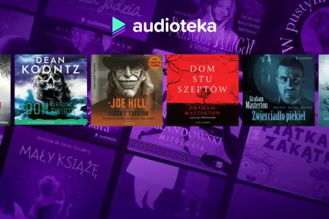 Najstraszniejsze książki horrory na Audiotece: "Dom stu szeptów", "Zwierciadło piekieł", "Czarny telefon" i inne mroczne opowieści.