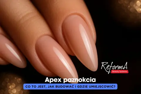 Zbliżenie na zadbane paznokcie w kształcie migdała. Tekst informuje o budowie apexu paznokcia.