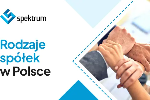 Logo "spektrum" i tekst "Rodzaje spółek w Polsce". Dłonie splecione w geście współpracy.