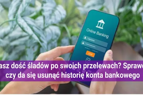 Masz dość śladów po swoich przelewach? Sprawdź, czy da się usunąć historię konta bankowego. Dłoń trzyma smartfon z aplikacją bankowości online.