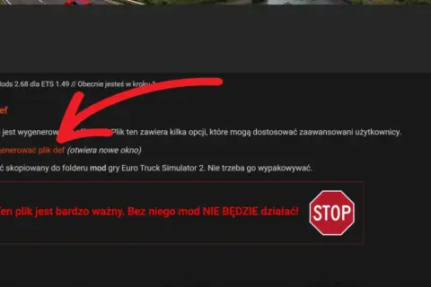 Instrukcja instalacji modów do ETS2: wygeneruj plik def, kluczowy dla działania gry. Bez niego mody nie zadziałają.