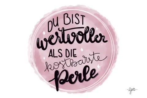 Du bist wertvoller als die kostbarste Perle. Ein bibelvers, der uns daran erinnert, wie einzigartig und geliebt wir sind.