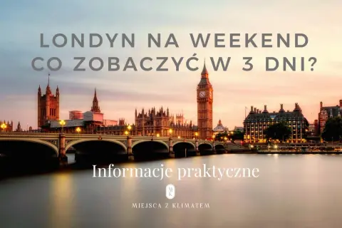 Londyn na weekend: ile pieniędzy na 3 dni w Londynie? Widok na Houses of Parliament i Big Ben o zachodzie słońca.