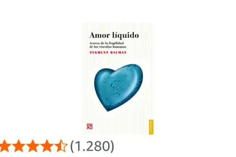 Portada del libro "Amor líquido" de Zygmunt Bauman, con un corazón azul y la calificación 4,6.