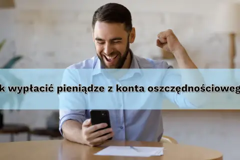 Jak wypłacić pieniądze z konta oszczędnościowego mBank? Bez opłat!
