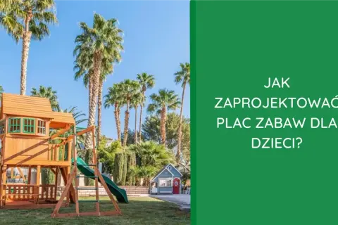 Jak założyć plac zabaw dla dzieci – praktyczne kroki i bezpieczeństwo