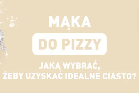 Jaka mąka do pizzy? Wybierz idealną "00" lub polską alternatywę
