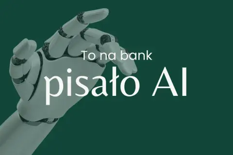Biała, mechaniczna dłoń robota na zielonym tle, z białym napisem "To na bank pisało AI".