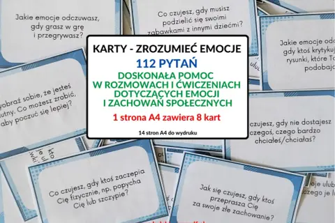 Karty do rozmów o emocjach, które pomogą jak zrozumieć dziecko. 112 pytań o uczucia, relacje i zachowania.