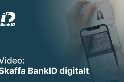 Skaffa BankID digitalt genom att fotografera ditt pass med mobilen. Enkel identifiering på flera enheter.