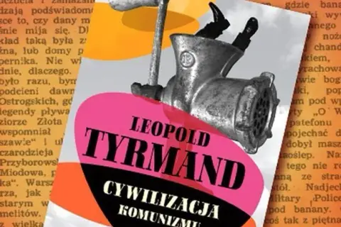 Cywilizacja komunizmu - jak Tyrmand ujawnia absurdy systemu komunistycznego