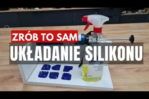 Jak zrobić uszczelkę z silikonu - proste kroki, które musisz znać