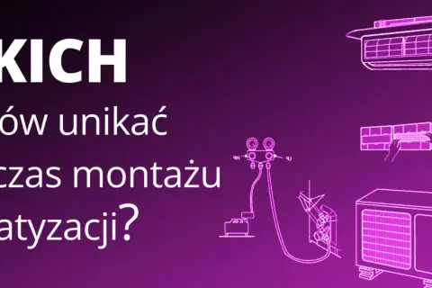 Schemat montażu klimatyzacji w mieszkaniu. Dowiedz się, jakich błędów unikać, by cieszyć się komfortem.