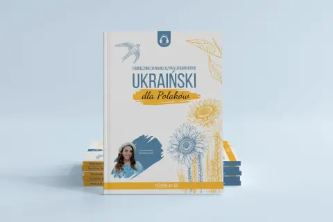 Podręcznik "Ukraiński dla Polaków" to świetny sposób, jak nauczyć się ukraińskiego. Zawiera materiały na poziomie A1-A2.