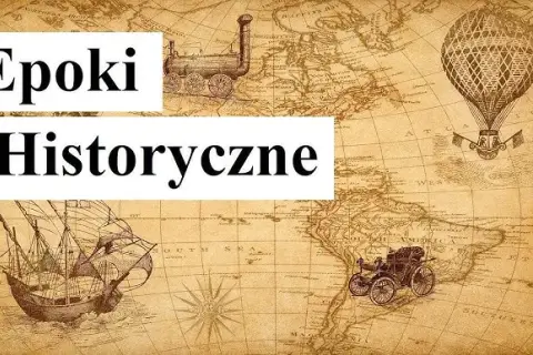 Epoki historyczne: Od prehistorii do dziś Twoja ściągawka