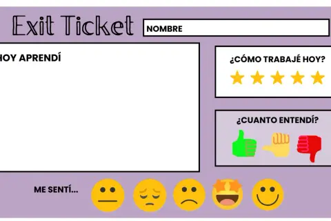 Un **exit ticket** para reflexionar sobre el aprendizaje del día, cómo trabajé y cómo me sentí.