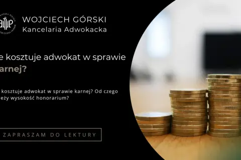 Koszty Adwokata w Sprawie Karnej: Ile Zapłacisz? Przewodnik