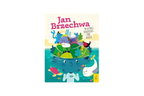 Okładka książki Jana Brzechwy "Na wyspach bergamutach i inne wiersze". Wesoła ilustracja z fantastycznymi stworzeniami i krajobrazem.