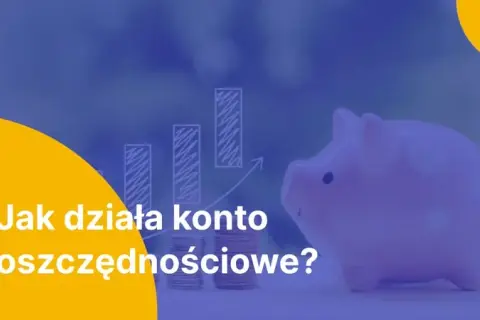 Oprocentowanie konta oszczędnościowego – co to jest i jak działa?