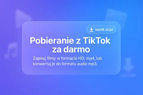 Pobieranie z TikTok za darmo. Zapisuj filmy w HD, mp4 lub konwertuj do mp3. Strona ssstik.io/pl.