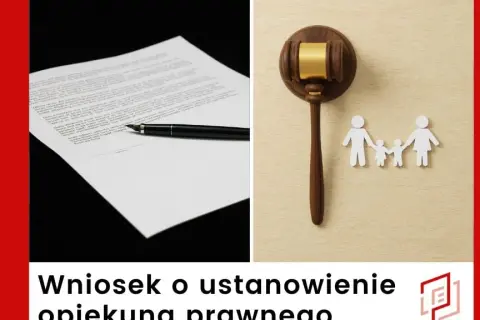 Jak zostać opiekunem prawnym - krok po kroku do legalnej opieki
