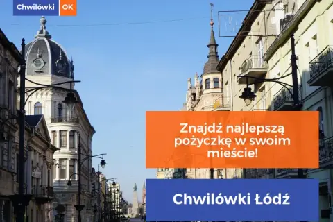 Oferty chwilówek w Łodzi - Gdzie szukać najlepszych ofert?