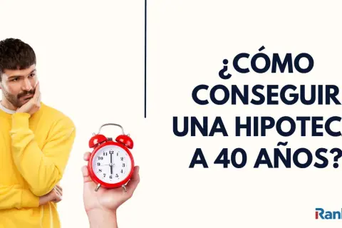 Hombre pensativo junto a un despertador rojo. El texto pregunta: "¿Cómo conseguir una hipoteca a 40 años?".