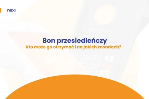Bon przesiedleńczy: kto może go otrzymać i na jakich zasadach? Grafika przedstawia terminal płatniczy i logo Nexi.