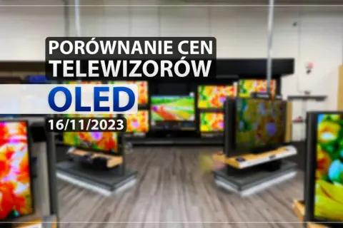 Jaki telewizor OLED wybrać? Najlepsze modele i porównania 2023