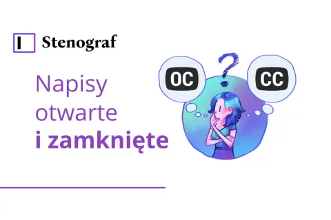 Napisy dla niesłyszących: Włącz na TV, VOD i rozwiąż problemy