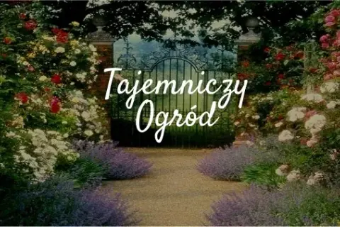 Tajemniczy ogród po przemianie: magiczna transformacja i reakcje