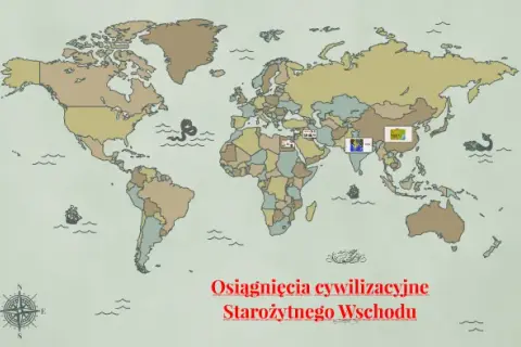 Osiągnięcia cywilizacji starożytnego wschodu, które zmieniły świat