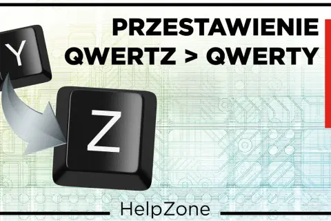 Przestawiona klawiatura Z/Y? Prosty sposób na polski układ!