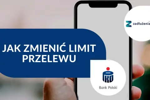Jak zmienić limit w iPKO? Poradnik z logiem Banku Polskiego i zadłużenia.com.