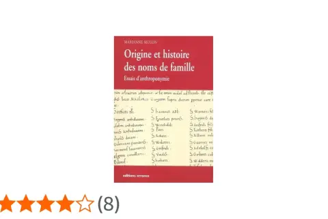 Livre "Origine et histoire des noms de famille" par Marianne Mulon, avec des listes de noms anciens, peut-être des mompeur.