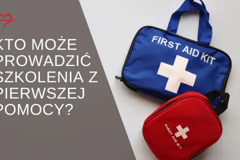 Pierwsza pomoc: Kto może uczyć? Legalne kwalifikacje instruktora.