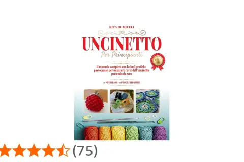 Copertina libro "Uncinetto per Principianti" con filati colorati, uncinetti e progetti di lavori all'uncinetto.