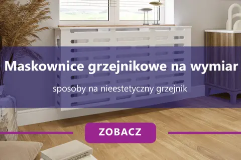 Estetyczna maskownica grzejnika: Jak nie stracić ciepła?