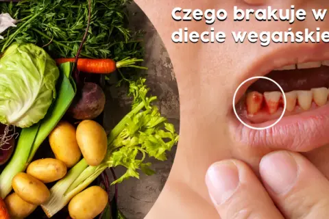 Czego brakuje w diecie wegańskiej? Kluczowe niedobory i ich rozwiązania