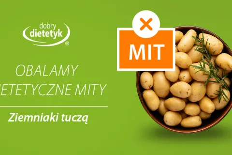 Ziemniaki tuczą? Obalamy mit! Jedz i chudnij bez wyrzutów