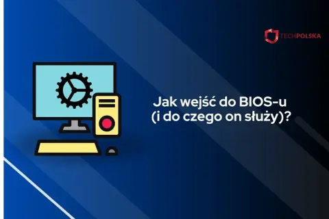Ilustracja komputera z ikoną ustawień na ekranie. Tekst: "Jak wejść do BIOS-u (i do czego on służy)?".