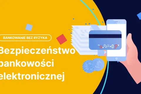 Bezpieczeństwo bankowości elektronicznej: jak korzystać z niej bez ryzyka. Ilustracja pokazuje smartfon, kartę płatniczą i stos banknotów.