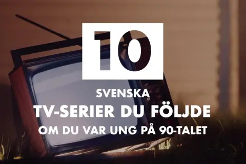En gammal TV med texten "10 svenska tv-serier du följde om du var ung på 90-talet". Nostalgi för svenska tv-serier 90-talet.