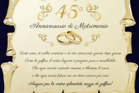 Złota ramka z napisem "45° Anniversario di Matrimonio" i obrączkami. Życzenia z okazji 45 rocznicy ślubu, zwane też "szmaragdowymi" lub "szafirowymi" godami.
