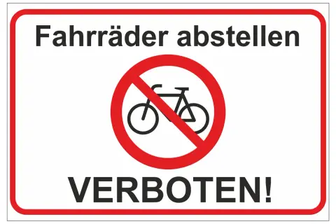 Schild: Fahrräder abstellen verboten! Ein durchgestrichenes Fahrradsymbol zeigt an, dass hier kein Platz zum Abstellen von Fahrrädern ist.