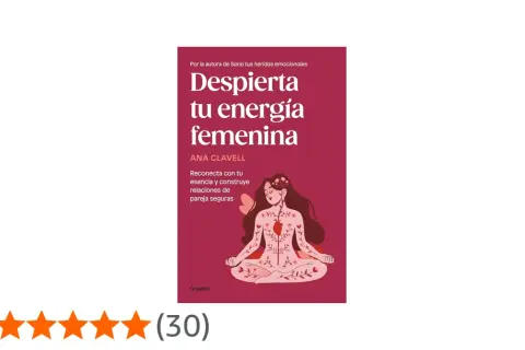 Portada del libro "Despierta tu energía femenina" de Ana Clavell, con una ilustración de una mujer meditando, símbolo de la energía femenina.