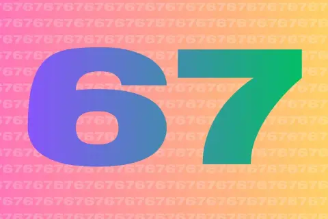 Duża, kolorowa cyfra 6 i 7 na tle powtarzających się cyfr. Co znaczy six seven? To po prostu 6 i 7.